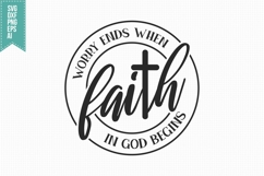worry ends when faith in god begins Svg, Religious Svg Product Image 3