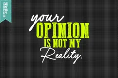 your opinion is not my reality Svg, God Svg, Bible Svg Product Image 1