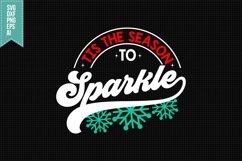 Tis The Season To Sparkle Svg, Christmas Svg, Xmas Svg Product Image 1