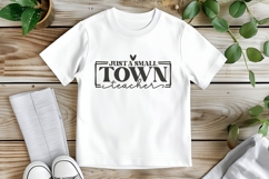 just a Small Town Teacher Svg, Teacher Svg Product Image 3