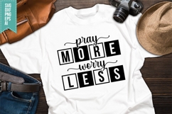 Pray More Worry Less Svg, Bible Verse Svg Product Image 1