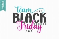 Team Black Friday Svg, Black Friday Shirt Svg Product Image 3