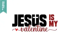 Jesus Is My Valentine Svg, Valentine Shirt Designs Product Image 1