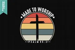 Made To Worship Svg, Religious Svg, Jesus God Svg Product Image 1
