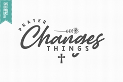 Prayer Changes Things Svg, Religious Svg, Jesus God Svg Product Image 1