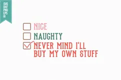 On The Naughty List and I Regret Nothing Svg, Christmas Svg Product Image 1