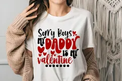 sorry boys my daddy is my valentine Svg, Valentine's Day Svg Product Image 3
