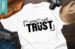 Pray Wait Trust Svg, Bible Verse Svg Product Image 1