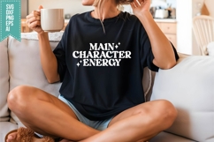 main character energy Svg, Sassy Quotes Svg Product Image 2