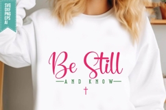 Be Still and Know Svg, Religious Svg, Jesus God Svg Product Image 1