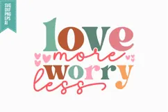 Love More Worry Less Svg, Religious Svg, Jesus God Svg Product Image 3