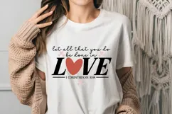 Let All That You Do Be Done in Love Svg, God Svg, Bible Svg Product Image 3