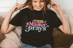 This Mama Prays Svg, Mom Quotes Svg Product Image 3