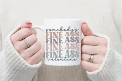 Somebody's Fine Ass Valentine Svg, Love Svg, Valentine Shirt Product Image 3
