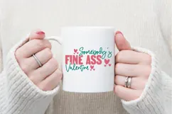 Somebody's Fine Ass Valentine Svg, Valentine's Day Svg Product Image 3