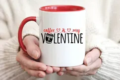 Coffee Is My Valentine Svg, Valentine's Day Svg Product Image 1