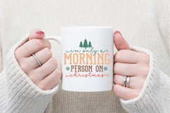 I&#039;m Only a Morning Person on Christmas Svg, Christmas Svg Product Image 3