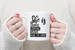 She Is Fierce Strong Brave full of fire Svg Product Image 3