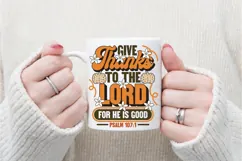 Give Thanks To the Lord for He Is Good Svg, Christian Svg Product Image 2