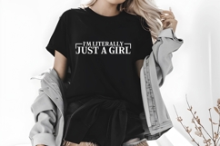 I’m literally just a girl Svg, Sassy Quotes Svg Product Image 3