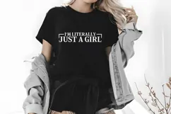 I’m literally just a girl Svg, Sassy Quotes Svg Product Image 3
