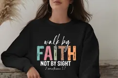 walk by faith not by sight Svg, Religious Svg, God Svg Product Image 3