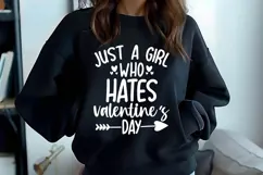 Just a Girl Who Hates Valentines Day Svg, Valentine's Svg Product Image 3