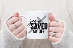Jesus Saved my life Svg, Religious Svg Product Image 1