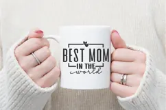 Best Mom in the World Svg, Mother's Day Svg Product Image 3