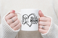 Best Mum Ever Svg Svg, Mother&#039;s Day Svg Product Image 1
