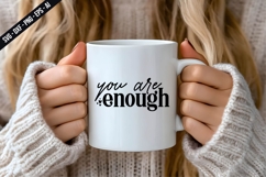 you are enough Svg Design Product Image 2