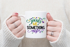 Pour Me Something Mister Svg, Mardi Gras Svg Product Image 3