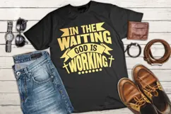 In The Waiting God Is Working Svg, Christian Svg, Jesus Svg Product Image 1