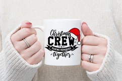 Christmas Crew Making Memories together Svg, Funny Christmas Product Image 3