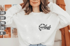 Hold on let me overthink this Svg, Sarcastic Svg. Product Image 1