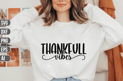 Thankfull Vibes Svg, Fall Svg, Autumn Svg Product Image 1
