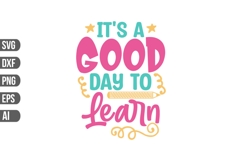 It&#039;s a Good Day to Learn Svg, Teacher Svg, School Svg Product Image 1
