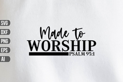 Made to Worship Svg, Religious Svg, God Svg Product Image 1