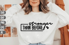 stronger than before Svg, Inspirational Svg. Product Image 1