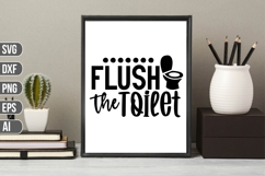 Flush the toilet Svg, Funny Bathroom Svg Product Image 1