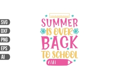 Summer is over Back to School Svg, Teacher Svg Product Image 1