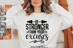 be stronger than your excuses Svg, Inspirational Svg. Product Image 1