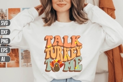 Talk Turkey to Me Svg, Thanksgiving Svg. Product Image 1