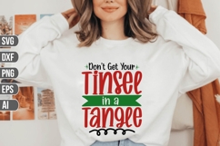 Don&#039;t Get Your Tinsel in a Tangle Svg, Funny Christmas Svg Product Image 1