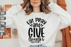 Eat pray and give thanks Svg, Fall Svg, Autumn Svg Product Image 1