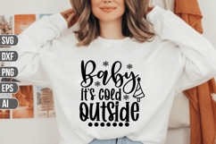 Baby its cold outside Svg, Funny Christmas Svg Product Image 1