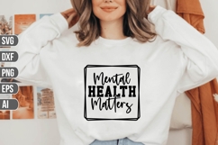 Mental Health Matters Svg, Motivation Svg. Product Image 1