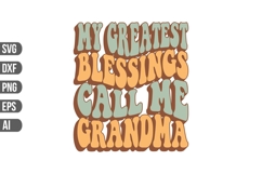 my greatest blessings call me grandma Svg, Grandma Svg. Product Image 1