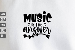 Music is the answer Svg, Music Lovers Svg Product Image 1