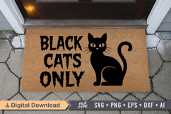 Black Cats Only SVG | Halloween Doormat SVG | Doormat SVG Product Image 3